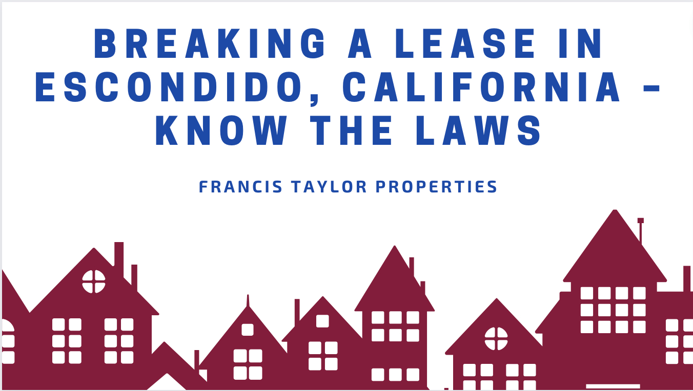Breaking a Lease in Escondido, California – Know the Laws